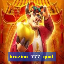 brazino 777 qual melhor jogo